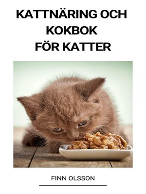 cover image of Kattnäring och Kokbok för Katter